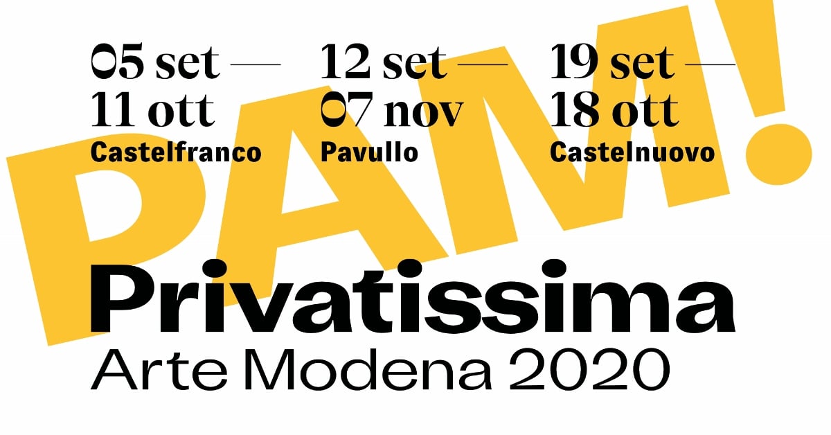 PAM! Privatissima. Arte Modena 2020